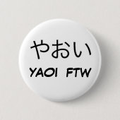 Yaoi FTW! 缶バッジ (正面)