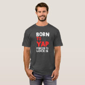 Yapの天才、集中の牢獄 – 楽しいタイポグラフィック tシャツ (正面フル)