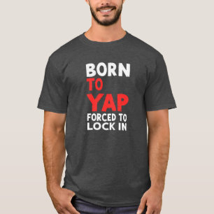 Yapの天才、集中の牢獄 – 楽しいタイポグラフィック tシャツ