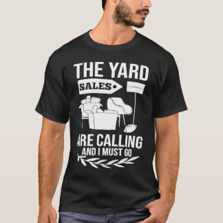 Yard Sale Near Me Sign Find Items Tシャツ