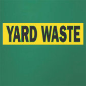 Yard Waste Garbage or Trash Can バンパーステッカー