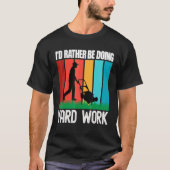 Yard Work Gardening 5 Tシャツ (正面)