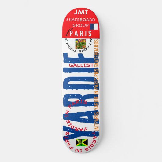 YARDIE IN PARIS 8 1/4"スケートボードデッキ スケートボード (正面)