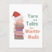 Yarn and Tales for Winter Hails Christmas  ポストカード (正面)