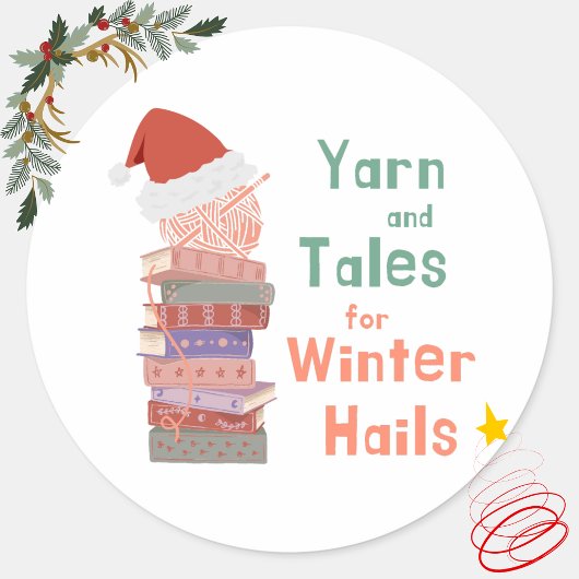 Yarn and Tales for Winter Hails Christmas  ラウンドシール