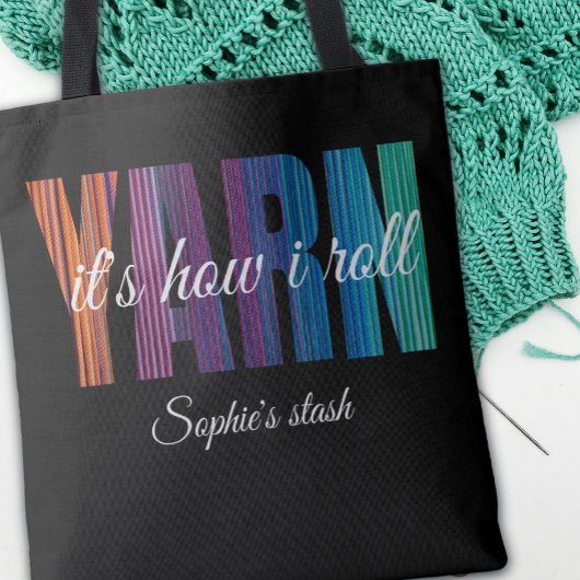 Yarn It's How I Roll オーダーメイド編み物 トートバッグ