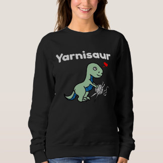 Yarnisaur Knitters Crochet And Crafters T スウェットシャツ