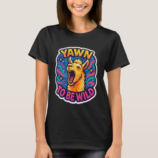 Yawn to Be Wild Funny Yawning Llama Lazy Sleepy Ti Tシャツ (正面)