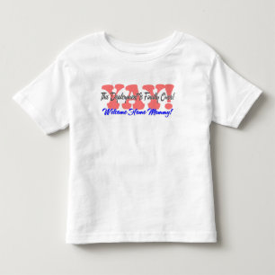 YAY! 歓迎された家のお母さん! トドラーTシャツ