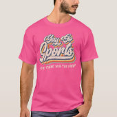 Yay Go Sports Dohehing Winhe Points Funny Sporteam Tシャツ (正面)