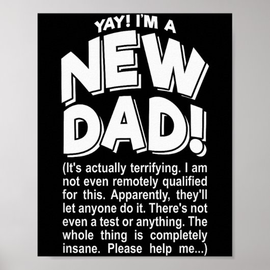 Yay! I'm A New Dad! - Funny Father's Day Joke Gift ポスター (正面)