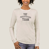 Yay Whatever Team トライブレンドＴシャツ (正面)