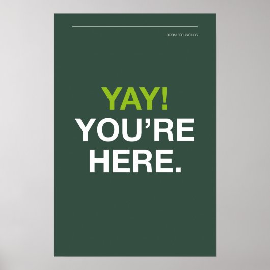 YAY! YOU’RE HERE - 玄関のウォールアート ポスター (正面)
