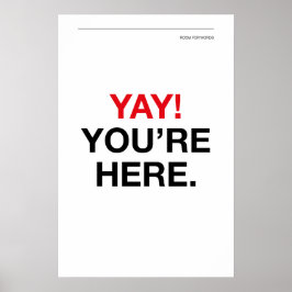 YAY! YOU’RE HERE – 玄関のウォールアート ポスター