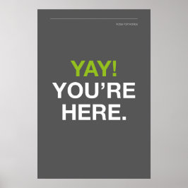 YAY! YOU’RE HERE – 玄関のウォールアート ポスター