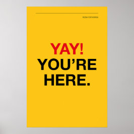YAY! YOU’RE HERE – 玄関のウォールアート ポスター