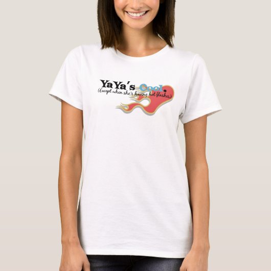 YaYaに熱いフラッシュがあります Tシャツ (正面)