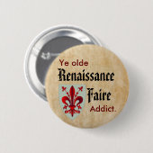 Ye Olde RenFaireの常習者 缶バッジ (正面&裏面)