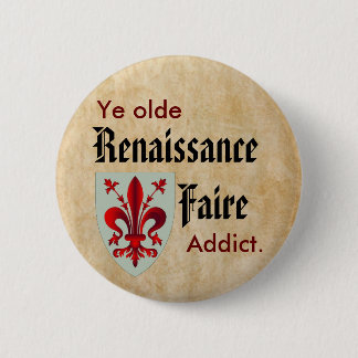 Ye Olde RenFaireの常習者 缶バッジ