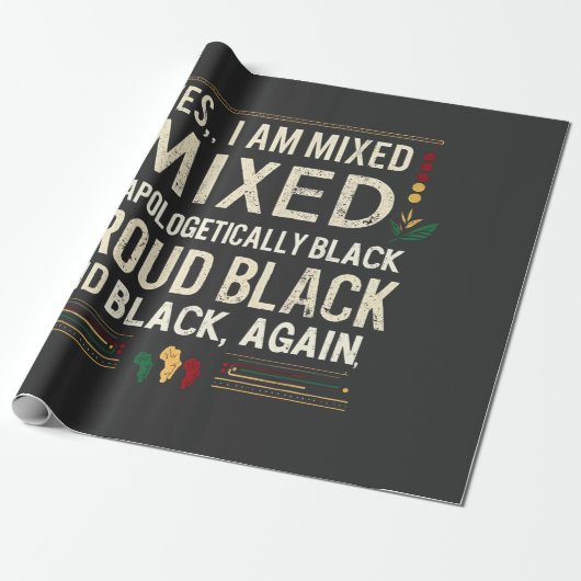 Yea I'm Mixed Unphanaotic Black History Month ラッピングペーパー (アンロールド)