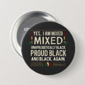 Yea I'm Mixed Unphanaotic Black History Month 缶バッジ (正面&裏面)