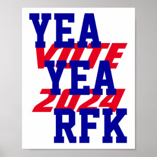 YEA YEA RFK 2024 Robert Kennedy RFK Jr Campaign ポスター