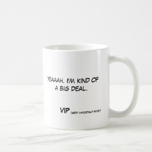 Yeaaah。 私はちょっと大事VIPです(非常に… コーヒーマグカップ