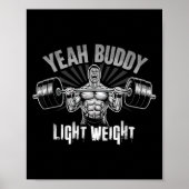 Yeah Buddy Light Weight Bodybuilding Gym Funny Wei ポスター (正面)