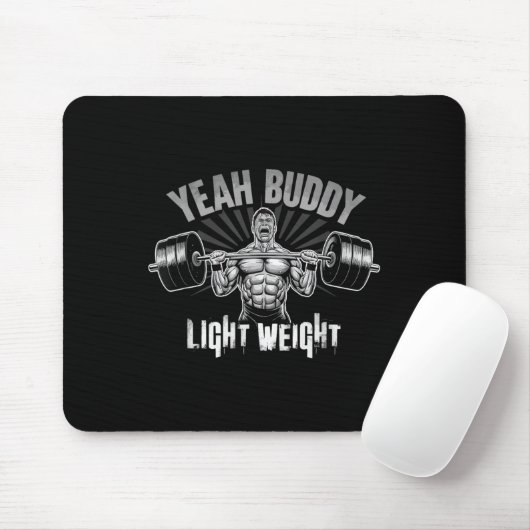 Yeah Buddy Light Weight Bodybuilding Gym Funny Wei マウスパッド (マウス)