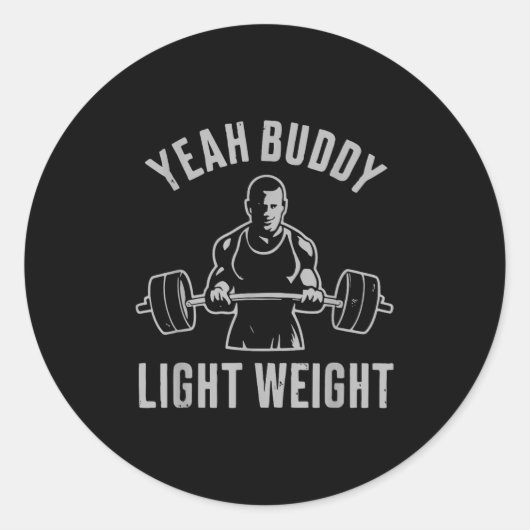 Yeah Buddy Light Weight Bodybuilding Gym Weightlif ラウンドシール (正面)