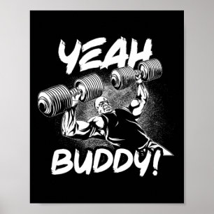 Yeah Buddy - Ronnie Coleman DbベンチプレスGym Mot ポスター