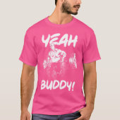 Yeah Buddy Ronnie Coreman Barbell Row Gym Motimoth Tシャツ (正面)