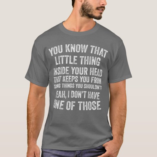 Yeah I Dont Have One of Those Funny Sarcastic Humo Tシャツ (正面)