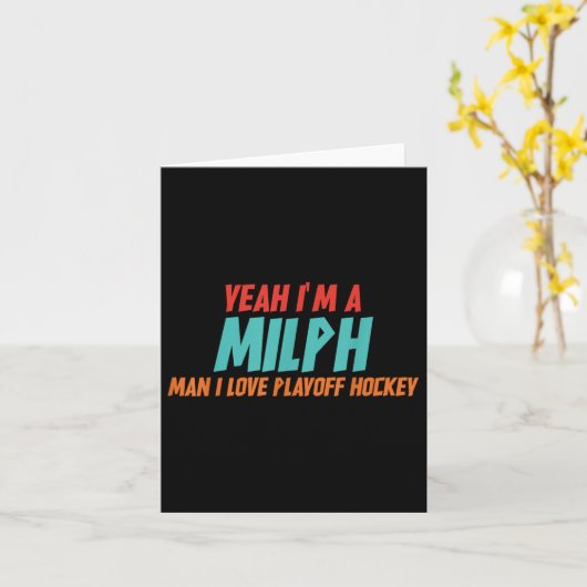 Yeah Im A Milph Man I Love Playoff Hockey  カード (黄色い花)