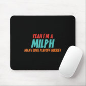 Yeah Im A Milph Man I Love Playoff Hockey  マウスパッド (マウス)