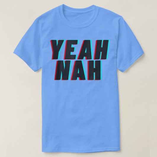 Yeah Nah Australian Ausie Slang Tシャツ (デザイン正面)