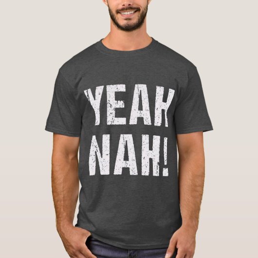 Yeah Nah Tシャツ (正面)