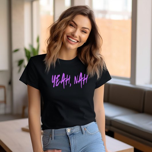 Yeah, Nah Tシャツ