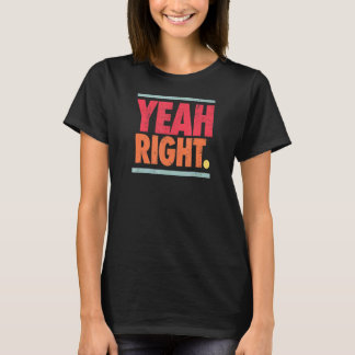 Yeah Right Inym Nことわざ60sカラーグラフィック Tシャツ
