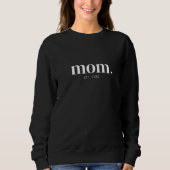 Year Established Mom スウェットシャツ (正面)