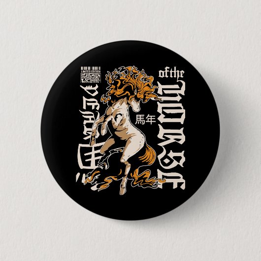 Year of the Horse Chinese – Strength & Freedom 缶バッジ (正面)