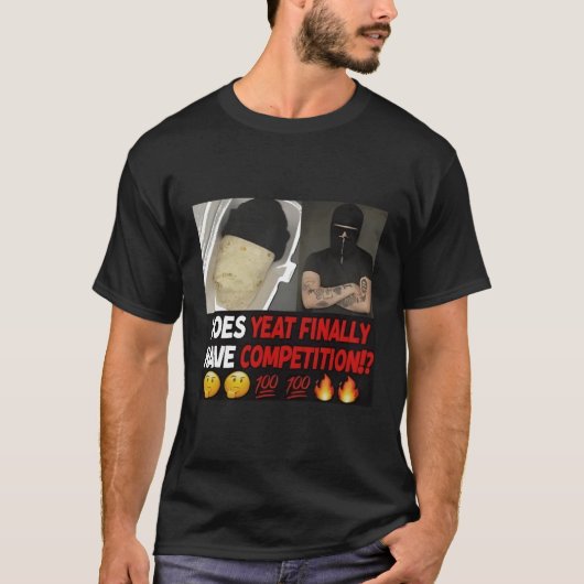 YeatはSの競争を遂に持っているか Tシャツ (正面)