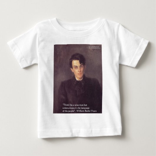 Yeats "Think Wise" 知恵の引用ギフト&カード ベビーTシャツ (正面)