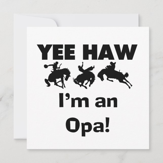 Yee Haw私はOpa Tシャツとギフトだ (正面)