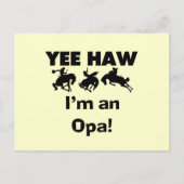 Yee Haw私はOpa Tシャツとギフトだ ポストカード (正面)