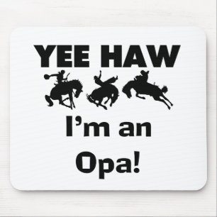 Yee Haw私はOpa Tシャツとギフトだ マウスパッド