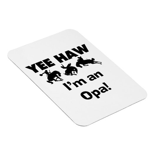 Yee Haw私はOpa Tシャツとギフトだ マグネット (右側)