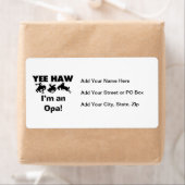 Yee Haw私はOpa Tシャツとギフトだ ラベル (インサイチュ)