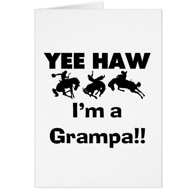 Yee Haw I'm a Grampa T-shirts and Gives (正面)