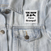 Yee Haw I'm a Grampa T-shirts and Gives 缶バッジ (インサイチュ)